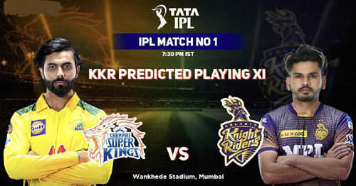 Playing XI of IPL 1st Match CSK vs KKR चेन्नई बनाम कोलकाता की प्लेइंग XI